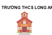 TRUNG TÂM Trường THCS Long An